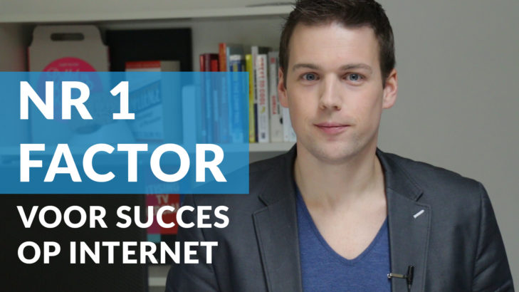 nr1 factor succes op internet